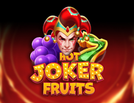 Hot Joker Fruits