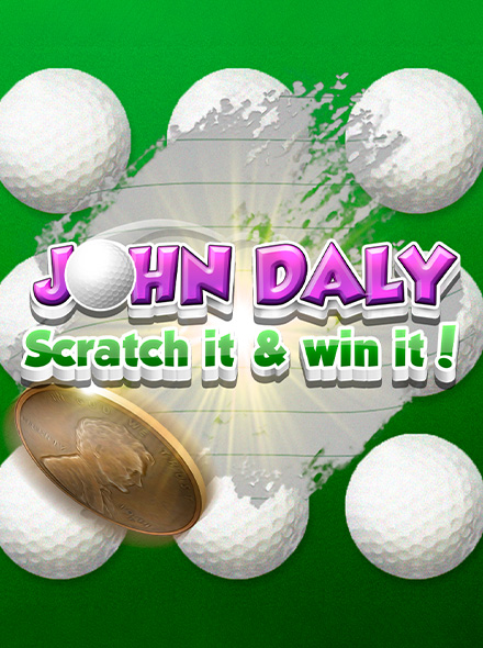 John Daly Scratch It And Win It