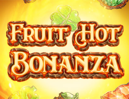 Fruit Hot Bonanza