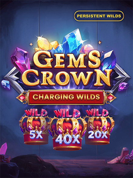 Gems Crown: Charging Wilds