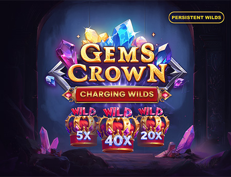Gems Crown: Charging Wilds