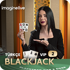 TüRKçE VIP BLACKJACK 2