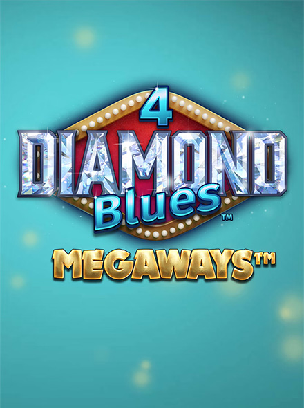 4 Diamond Blues™ - Megaways™