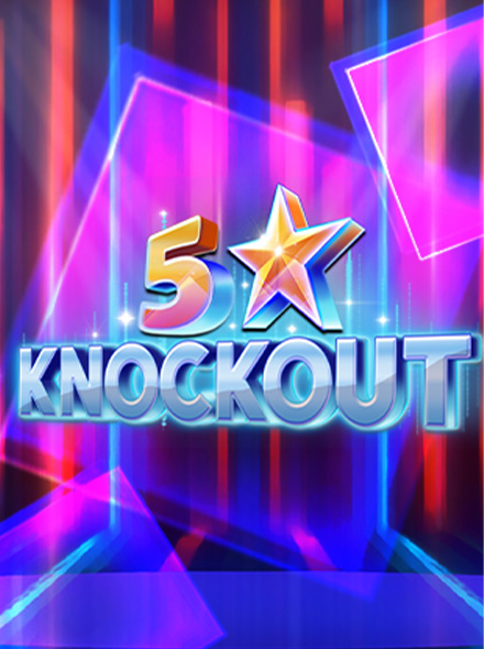 5 Star Knockout