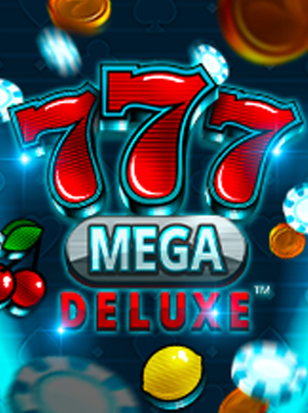 777 Mega Deluxe™