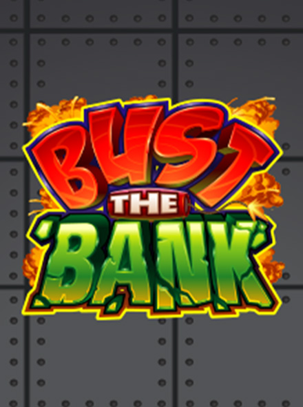 Bust the Bank