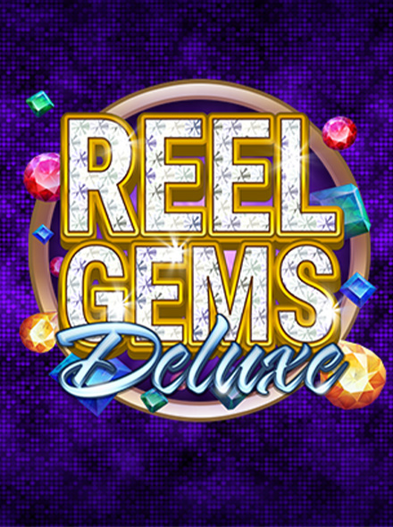 Reel Gems Deluxe