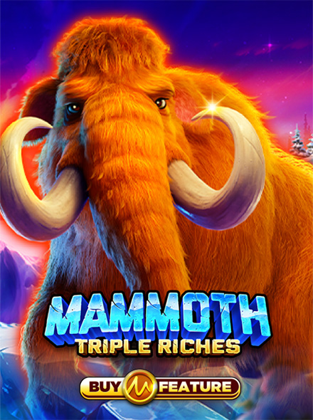 Mammoth Triple Riches