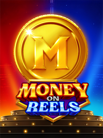 Money On Reels