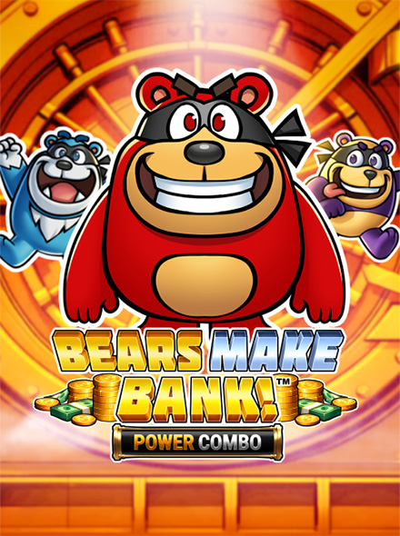 Bears Make Bank! Power Combo