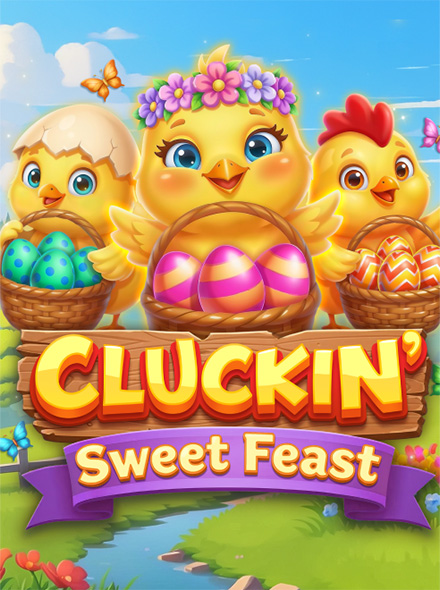 Cluckin' Sweet Feast