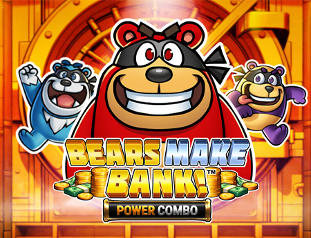 Bears Make Bank! Power Combo