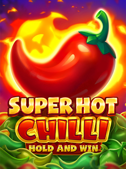 Super Hot Chilli