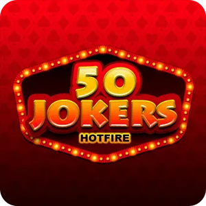 50 JOKERS HOTFIRE