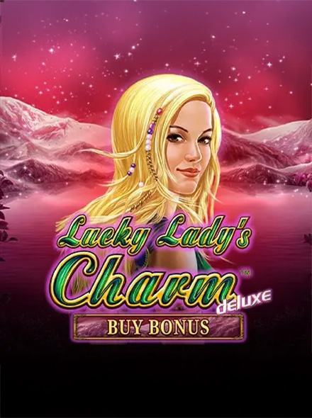 Lucky Lady's Charm Deluxe Buy Bonus