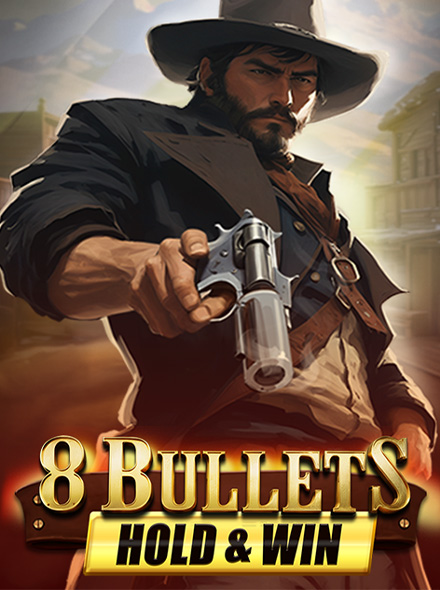 8 Bullets Hold & Win