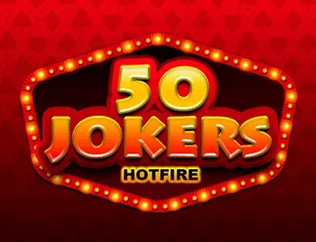 50 Jokers Hotfire