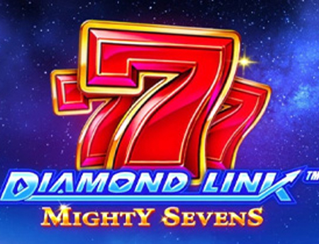 Diamond Link: Mighty Sevens