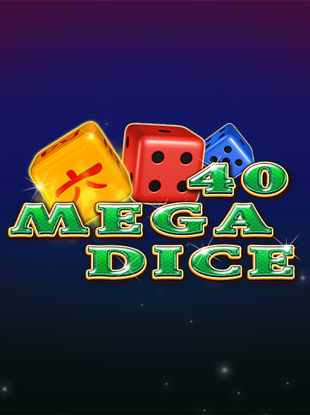 40 Mega Dice