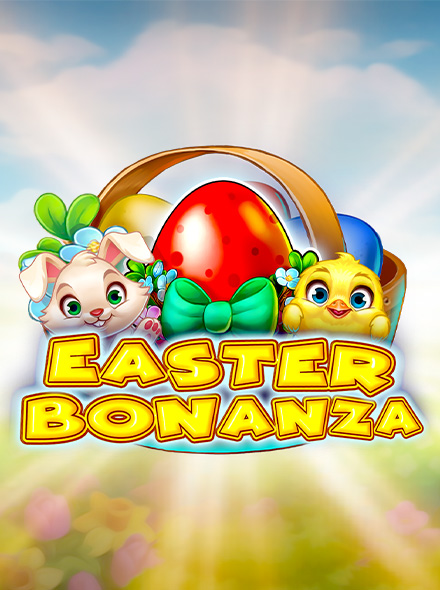 Easter Bonanza