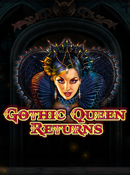 Gothic Queen Returns