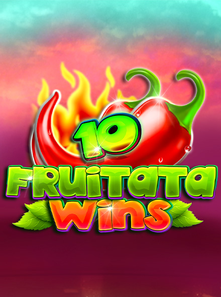 10 Fruitata Wins