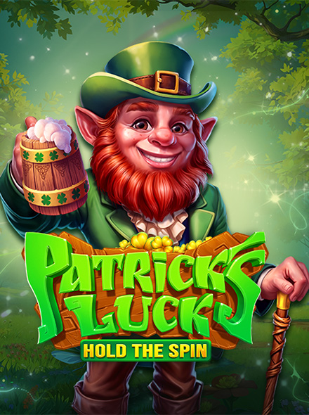 Patrick's Luck: Hold The Spin