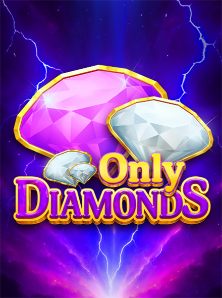 Only Diamonds