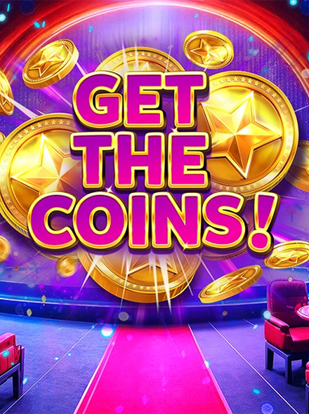 GET THE COINS!