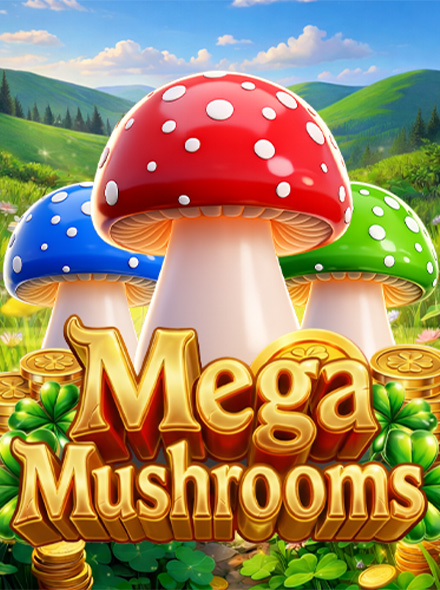 Mega Mushrooms