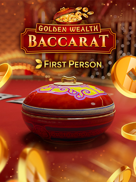 First Person Golden Wealth Baccarat