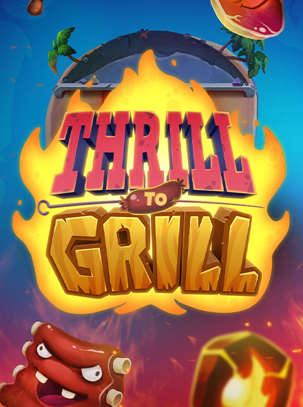 Thrill To Grill