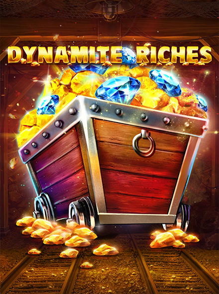Dynamite Riches
