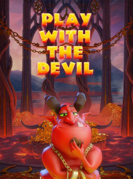Play with the Devil