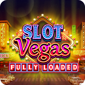SLOT VEGAS - FULLY LOADED