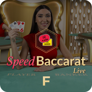 SPEED BACCARAT F