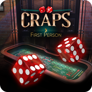 FIRST PERSON CRAPS