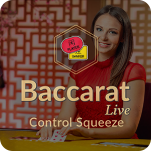 BACCARAT CONTROLLED SQUEEZE