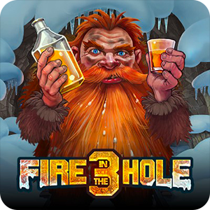 FIRE IN THE HOLE 3
