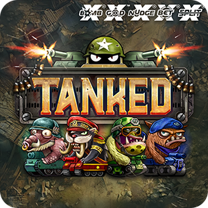 TANKED