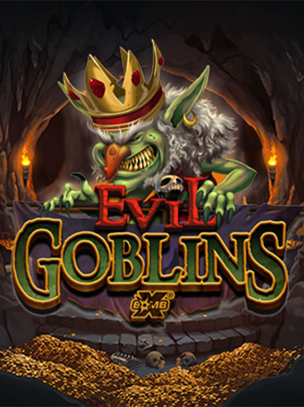 Evil Goblins xBomb