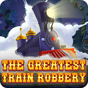 THE GREATEST TRAIN ROBBERY