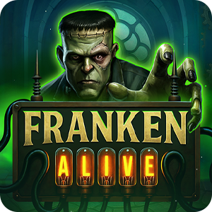 FRANKEN ALIVE