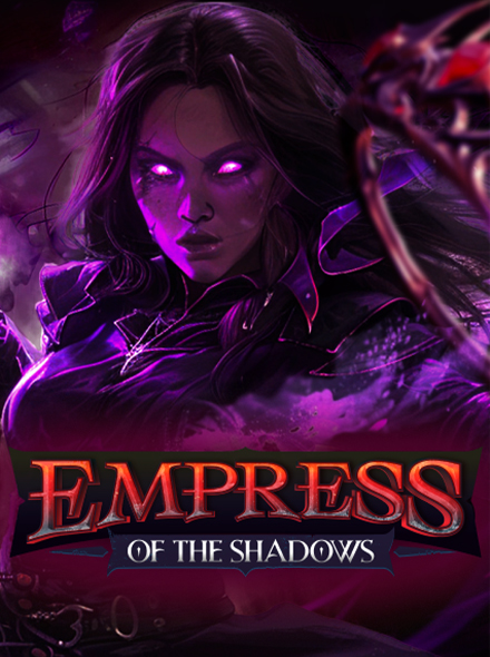 Empress of the Shadows