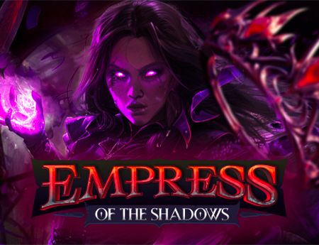 Empress of the Shadows