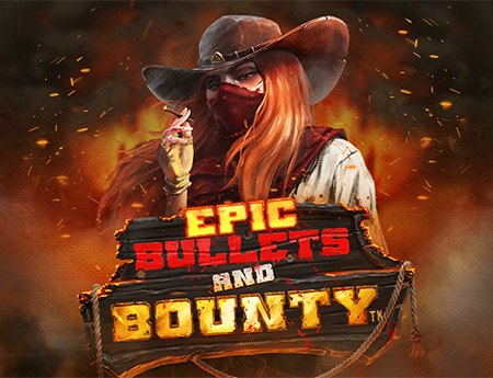 Epic Bullets and Bounty