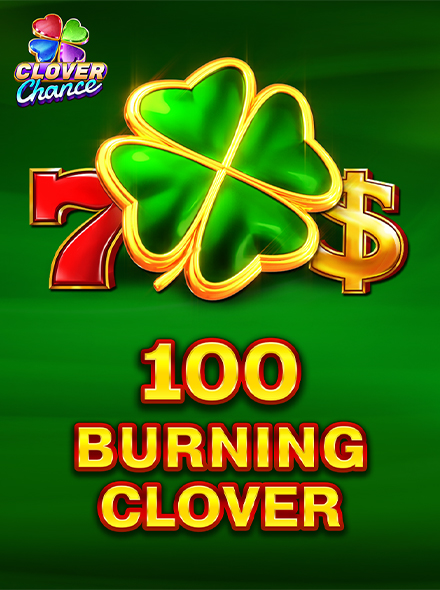 100 Burning Clover - Clover Chance