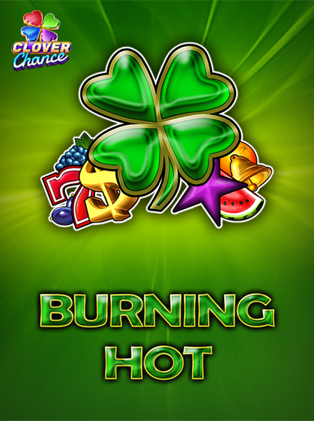 Burning Hot - Clover Chance