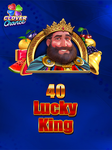 40 Lucky king  - Clover Chance