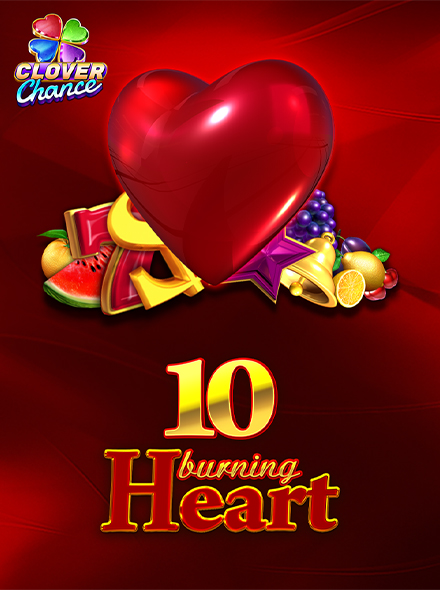 10 Burning Heart  - Clover Chance
